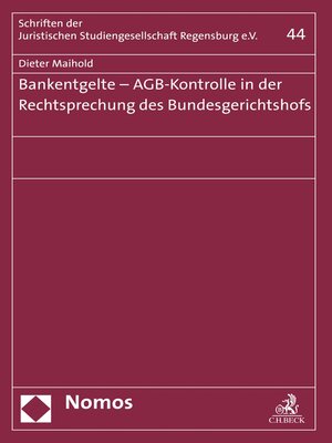 cover image of Bankentgelte--AGB-Kontrolle in der Rechtsprechung des Bundesgerichtshofs